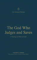 The God Who Judges and Saves