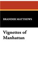 Vignettes of Manhattan