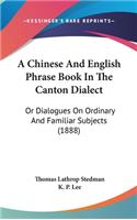 Chinese And English Phrase Book In The Canton Dialect
