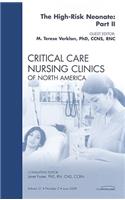 High-Risk Neonate: Part II, an Issue of Critical Care Nursing Clinics