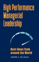 High Performance Managerial Leadership