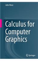 Calculus for Computer Graphics