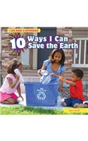 10 Ways I Can Save the Earth