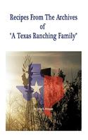 Recipes from the Archives of a Texas Ranching Family