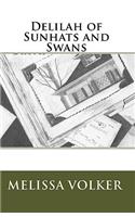 Delilah of Sunhats and Swans