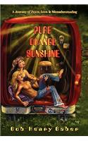 Pure Orange Sunshine