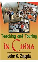 Teaching and Touring in China: (English)