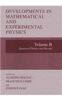 Developments in Mathematical and Experimental Physics