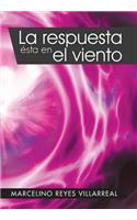Respuesta Esta En El Viento
