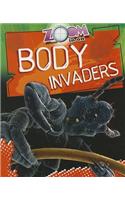 Zoom in on Body Invaders: (Zoom in On...)