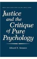 Justice and the Critique of Pure Psychology