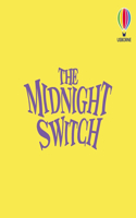 The Midnight Switch