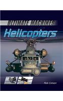 Helicopters: (Ultimate Machines)