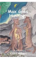 Max Goes Hunting