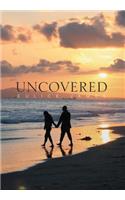 Uncovered