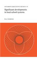 Significant Developments in Local School Systems