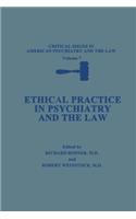 Ethical Practice in Psychiatry and the Law