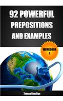 92 Powerful Prepositions and Examples: Workbook 1