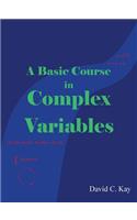 Basic Course in Complex Variables