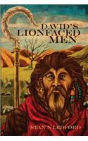 David's Lionfaced Men