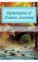 Etymological of Human Anotomy