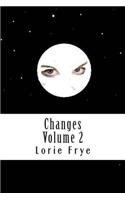 Changes Volume 2: (Changes)