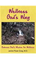 Wellness God's Way