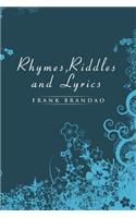 Rhymes, Riddles and Lyrics