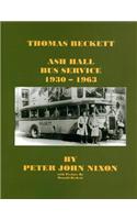Thomas Beckett, Ash Hall Bus Service,1930-1963
