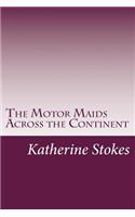 Motor Maids Across the Continent