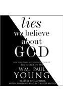 Lies We Believe about God