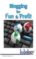 Blogging for Fun and Profit