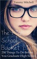 High School Bucket List