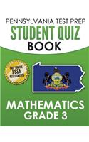 PENNSYLVANIA TEST PREP Student Quiz Book Mathematics Grade 3