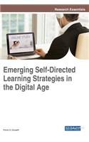 Emerging Self-Directed Learning Strategies in the Digital Age