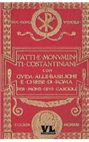 Fatti E Monumenti Costantiniani
