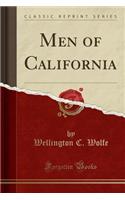 Men of California (Classic Reprint)