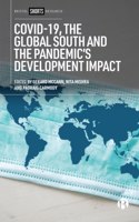 Covid-19, the Global South and the Pandemic's Development Impact