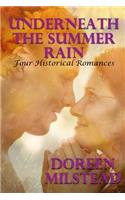 Underneath The Summer Rain