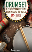 Drumset & Percussion Rhythms from Around the World: 180+ Beats & Patterns, Plus Tuning Tips, Rudiments, & More