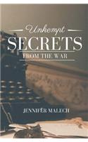 Unkempt Secrets from The War
