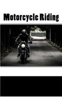 Motorcycle Riding (Journal / Notebook)