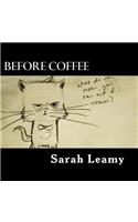 Before Coffee