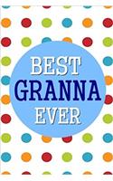 Best Granna Ever Dot Grid Journal