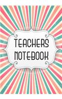 Teacher Notebook: Thank You Books for Teachers (Teacher Appreciation Gift Notebook)(6 Thank You Teacher Gifts)