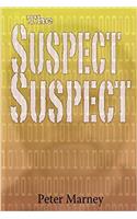 The Suspect Suspect