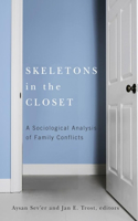 Skeletons in the Closet: A Sociological Analysis of Family Conflicts