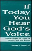 If Today You Hear God's Voice