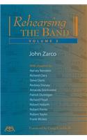 Rehearsing the Band, Volume 3