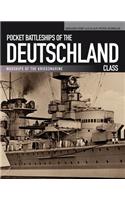 Pocket Battleships of the Deutschland Class